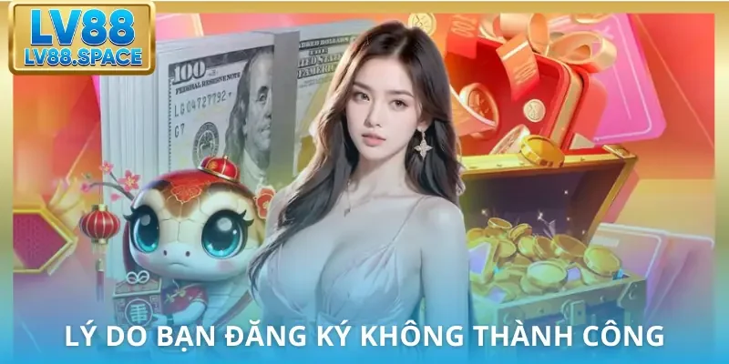 dang-ky-lv88-loi-va-cach-sua