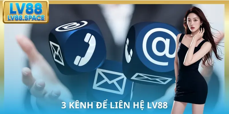 lien-he-lv88-danh-sach-kenh